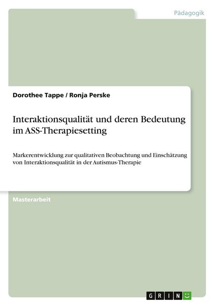 Produktbild: Interaktionsqualit&auml;t und deren Bedeutung im ASS-Therapiesetting
