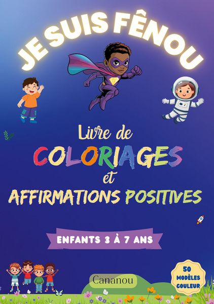 Produktbild: Je suis F&ecirc;nou - Livre de Coloriages et Affirmations Positives