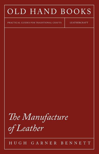 Produktbild: The Manufacture of Leather