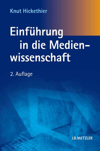 Produktbild: Einf&uuml;hrung in die Medienwissenschaft