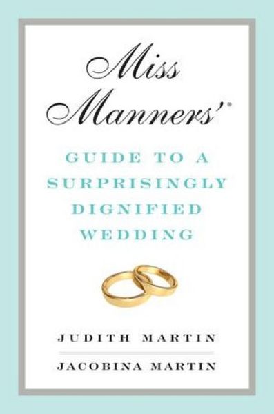 Produktbild: Miss Manners' Guide to a Surprisingly Dignified Wedding