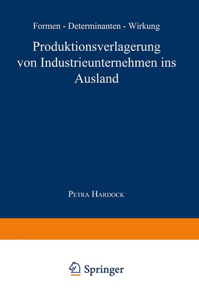 Produktbild: Produktionsverlagerung von Industrieunternehmen ins Ausland