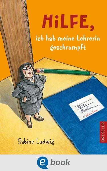 Produktbild: Hilfe, ich hab meine Lehrerin geschrumpft