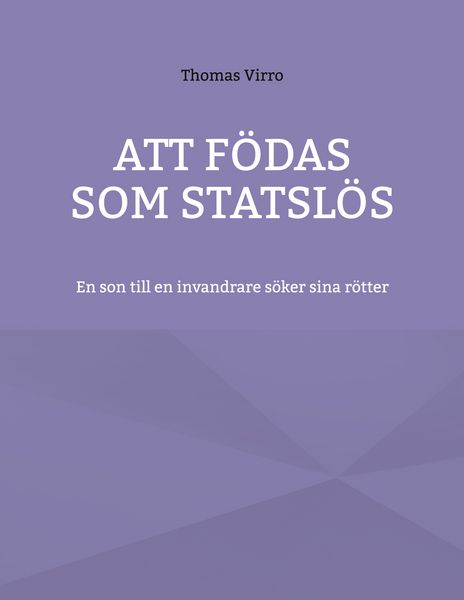 Produktbild: Att f&ouml;das som statsl&ouml;s
