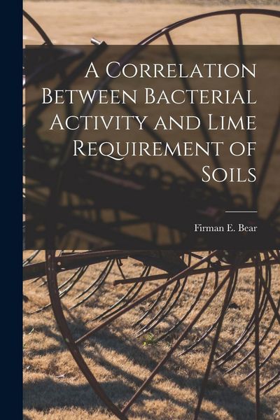 Produktbild: A Correlation Between Bacterial Activity and Lime Requirement of Soils
