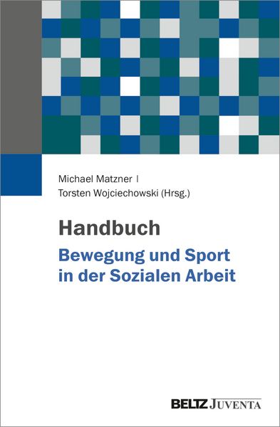 Produktbild: Handbuch Bewegung und Sport in der Sozialen Arbeit