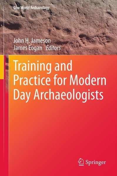 Produktbild: Training and Practice for Modern Day Archaeologists