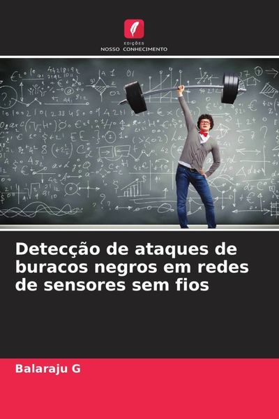 Produktbild: Detec&ccedil;&atilde;o de ataques de buracos negros em redes de sensores sem fios