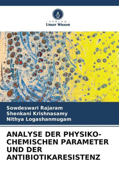 Produktbild: Analyse der Physiko-Chemischen Parameter und der Antibiotikaresistenz