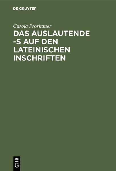Produktbild: Das auslautende -s auf den lateinischen Inschriften