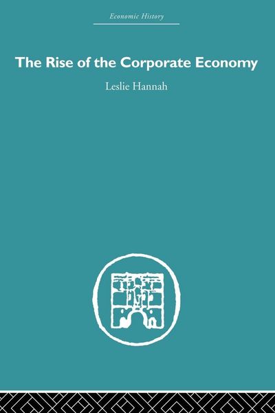Produktbild: The Rise of the Corporate Economy