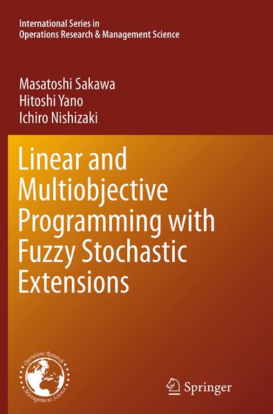 Produktbild: Linear and Multiobjective Programming with Fuzzy Stochastic Extensions