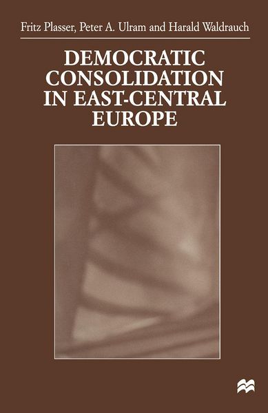 Produktbild: Democratic Consolidation in East-Central Europe