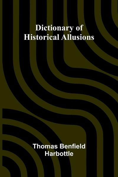 Produktbild: Dictionary Of Historical Allusions