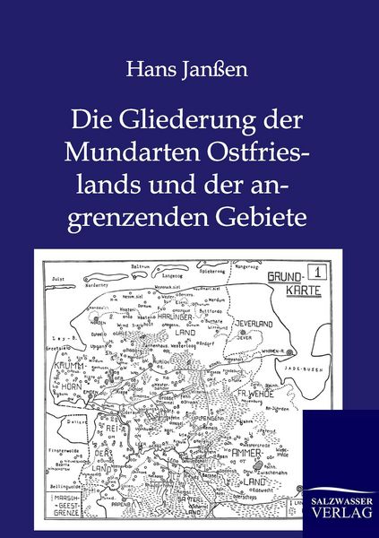 Produktbild: Die Gliederung der Mundarten Ostfrieslands und der angrenzenden Gebiete