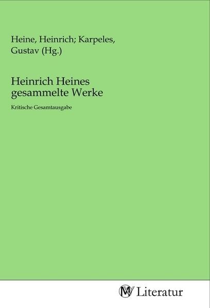 Produktbild: Heinrich Heines gesammelte Werke