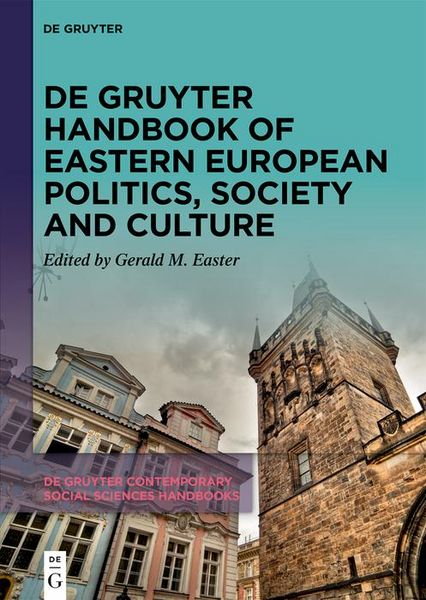 Produktbild: De Gruyter Handbook of Eastern European Politics, Society and Culture
