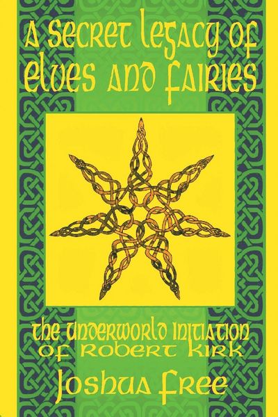 Produktbild: A Secret Legacy of Elves and Faeries