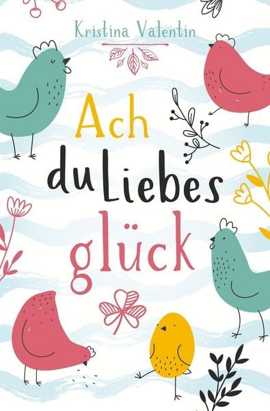 Produktbild: Ach du Liebesgl&uuml;ck