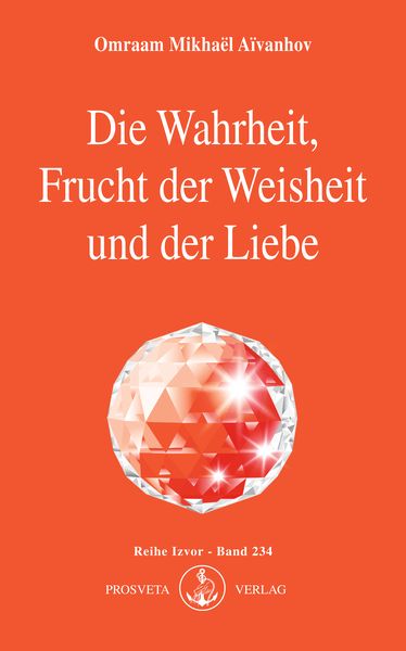 Produktbild: Die Wahrheit, Frucht der Weisheit und der Liebe