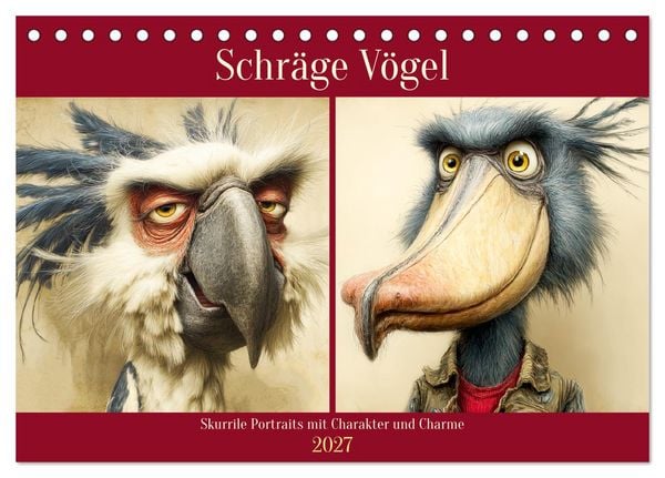 Produktbild: Schr&auml;ge V&ouml;gel. Skurrile Portraits mit Charakter und Charme (Tischkalender 2027 DIN A5 quer), CALVENDO Monatskalender