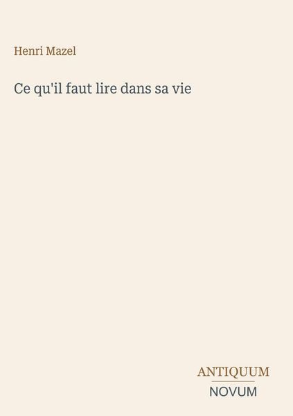 Produktbild: Ce qu'il faut lire dans sa vie