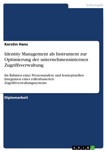 Produktbild: Identity Management als Instrument zur Optimierung der unternehmensinternen Zugriffsverwaltung