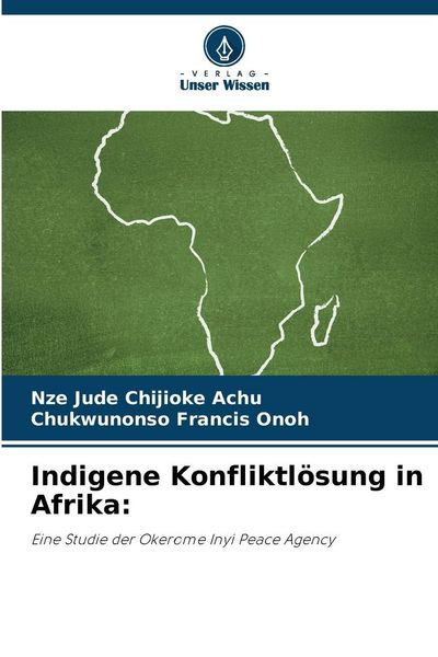 Produktbild: Indigene Konfliktl&ouml;sung in Afrika: