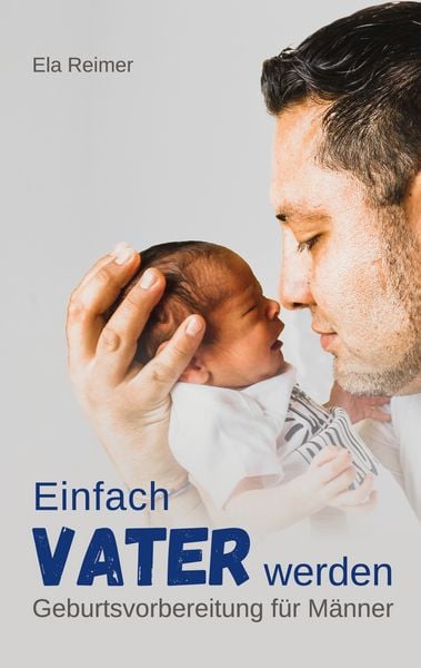 Produktbild: Geburtsvorbereitung f&uuml;r M&auml;nner