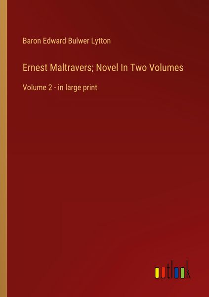 Produktbild: Ernest Maltravers; Novel In Two Volumes