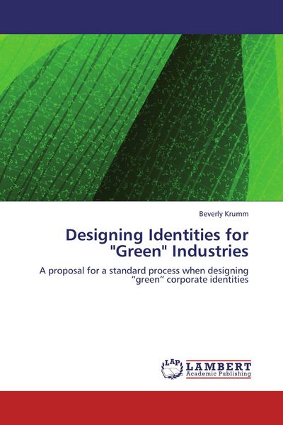 Produktbild: Designing Identities for "Green" Industries
