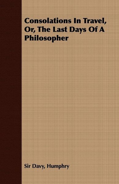 Produktbild: Consolations In Travel, Or, The Last Days Of A Philosopher