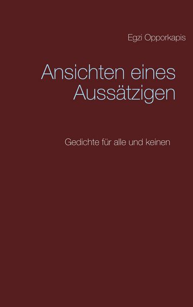 Produktbild: Ansichten eines Auss&auml;tzigen