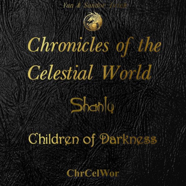 Produktbild: Chronicles of the Celestial World. Shanlu (Book 1)