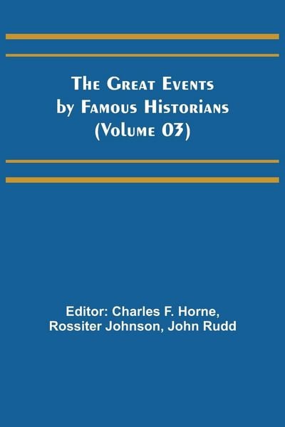 Produktbild: The Great Events by Famous Historians (Volume 03)