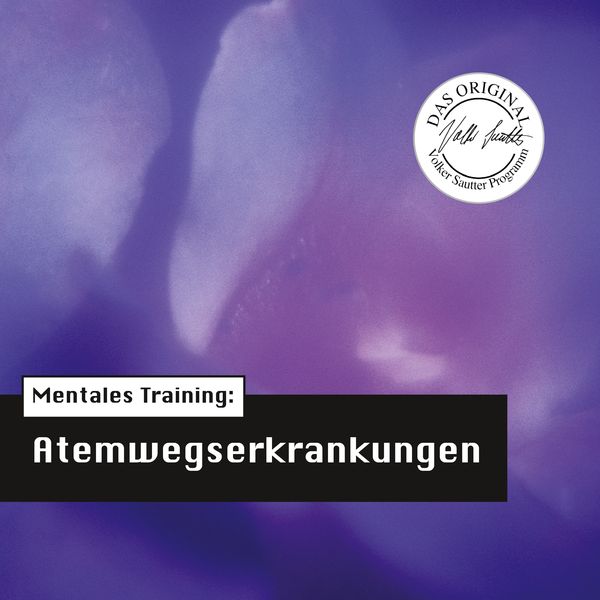 Produktbild: Die Hörapotheke – Mentales Training: Atemwegserkrankungen