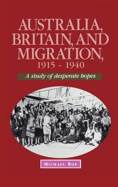 Produktbild: Australia, Britain and Migration, 1915 1940