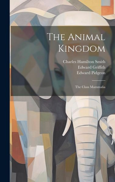 Produktbild: The Animal Kingdom: The Class Mammalia