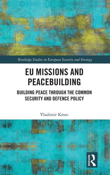 Produktbild: EU Missions and Peacebuilding