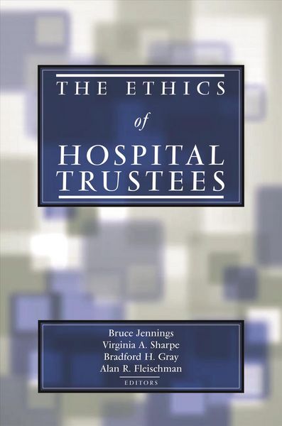 Produktbild: The Ethics of Hospital Trustees