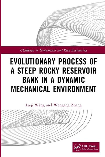 Produktbild: Evolutionary Process of a Steep Rocky Reservoir Bank in a Dynamic Mechanical Environment