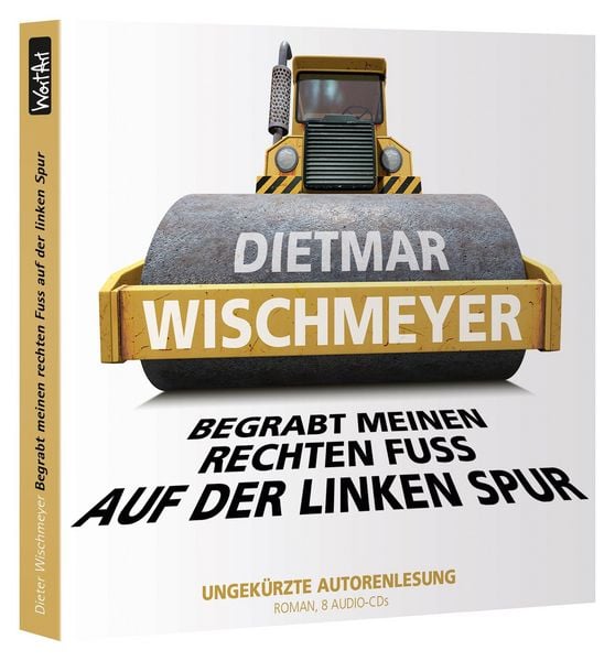 Produktbild: Begrabt meinen rechten Fu&szlig; auf der linken Spur