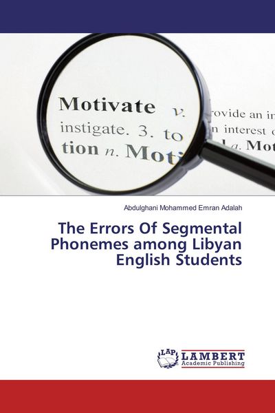 Produktbild: The Errors Of Segmental Phonemes among Libyan English Students