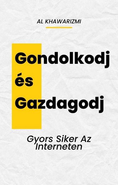 Produktbild: Gondolkodj &eacute;s Gazdagodj