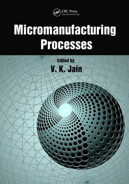 Produktbild: Micromanufacturing Processes