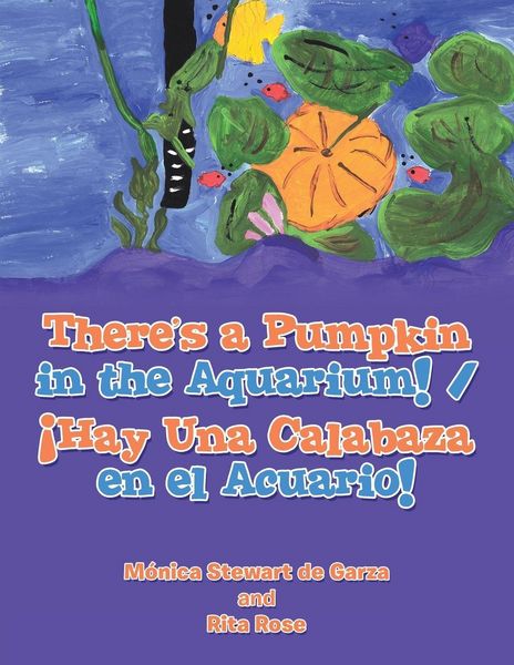 Produktbild: There's a Pumpkin in the Aquarium! / &iexcl;Hay Una Calabaza en el Acuario!