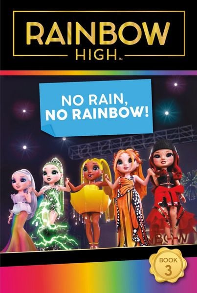 Produktbild: Rainbow High: No Rain, No Rainbow!