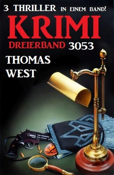 Produktbild: Krimi Dreierband 3053 - 3 Thriller in einem Band!