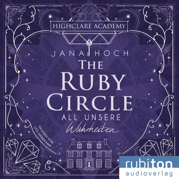 Produktbild: The Ruby Circle (3). All unsere Wahrheiten