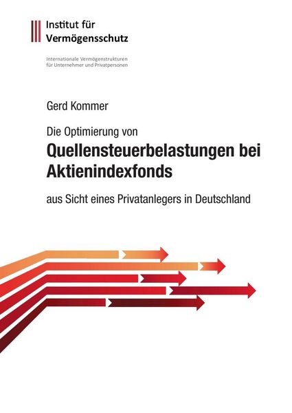 Produktbild: Die Optimierung von Quellensteuerbelastungen bei Aktienindexfonds